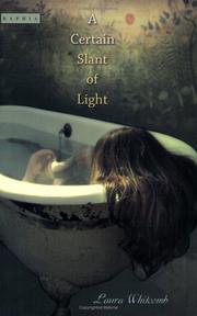 Cover of: A certain slant of light by Laura Whitcomb
