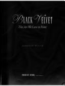 Cover of: Black velvet: the art we love to hate