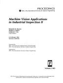 Cover of: Machine vision applications in industrial inspection II: 8-9 February 1994, San Jose, California