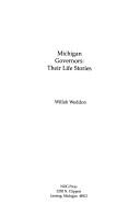 Cover of: Michigan governors: their life stories
