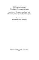 Cover of: Bibliographie der Schriften Schleiermachers: nebst einer Zusammenstellung und Datierung seiner gedruckten Predigten