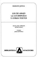 Cover of: Los de abajo ; La luciérnaga y otros textos by Mariano Azuela