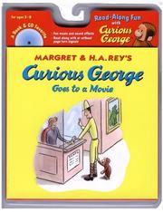 Cover of: Curious George Goes to the Movie w/cd by H.A. and Margret Rey, Anaye Milligan, Margret Rey, H. A. Rey