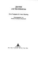 Cover of: Identität und Identitätskrise: eine Festgabe für Hans Wysling