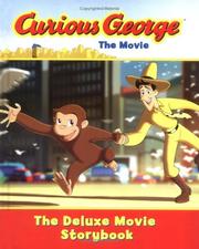 Cover of: Curious George the Movie: The Deluxe Movie Storybook (Curious George the Movie)