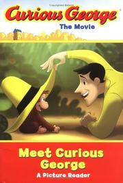 Cover of: Curious George the Movie: Meet Curious George by Editors of Houghton Mifflin Co.