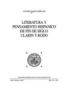 Cover of: Literatura y pensamiento hispánico de fin de siglo: Clarín y Rodó