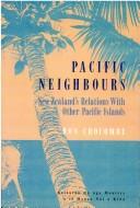 Cover of: Pacific neighbours by R. G. Crocombe