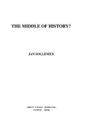 Cover of: The middle of history?