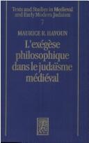 Cover of: L' exégèse philosophique dans le judaïsme médiéval