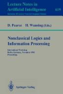 Cover of: Nonclassical logics and information processing: international workshop, Berlin , November 9-10, 1990 : proceedings