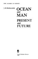 Cover of: Ocean and man: present and future