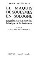 Le maquis de Souesmes en Sologne by Alain Rafesthain