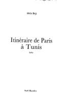 Cover of: Itinéraire de Paris à Tunis by Hélé Béji