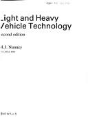 Light and heavy vehicle technology by M. J. Nunney