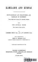 Kamilaroi and Kurnai ; Group-marriage and relationship, and marriage by elopement by Lorimer Fison, Alfred William Howitt