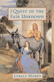 The quest of the Fair Unknown by Gerald Morris