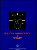 Cover of: Industria farmaceutica y patentes