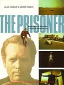 The prisoner, a televisionary masterpiece by Alain Carrazé, Alain Carraze, Helene Oswald