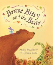 Cover of: Brave Bitsy and the bear by Angela McAllister