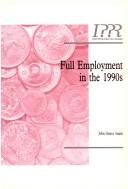 Cover of: Full employment in the 1990s