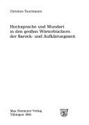 Cover of: Hochsprache und Mundart in den grossen Wörterbüchern der Barock- und Aufklärungszeit by Christine Tauchmann