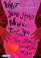 Cover of: What Your Mama Never Told You