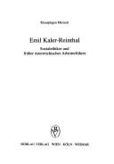 Cover of: Emil Kaler-Reinthal: Sozialethiker und früher österreichischer Arbeiterführer