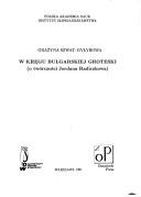 W kręgu bułgarskiej groteski by Grażyna Szwat-Gyłybowa