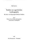 Cover of: Studien zur ugaritischen Lexikographie: mit kultur- und religionsgeschichtlichen Parallelen