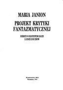 Cover of: Projekt krytyki fantazmatycznej by Maria Janion