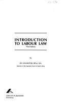 Introduction to labour law by J. P. A. Swanepoel