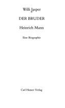 Cover of: Der Bruder, Heinrich Mann: eine Biographie