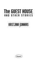 Cover of: The guest house, and other stories