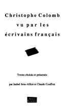 Cover of: Christophe Colomb vu par les écrivains français