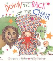 Down the back of the chair by Margaret Mahy, Polly Dunbar