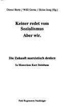 Keiner redet vom Sozialismus, aber wir by Kurt Steinhaus, Dieter Boris, Willi Gerns, Heinz Jung