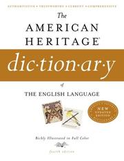 Cover of: The American Heritage Dictionary of the English Language, Fourth Edition by Editors of The American Heritage Dictionaries