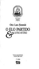 Cover of: O elo partido & outras histórias