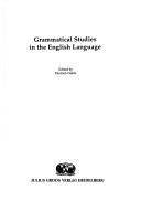 Cover of: Grammatical studies in the English language