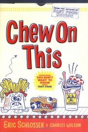 Cover of: Chew on this by Eric Schlosser