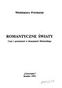 Cover of: Romantyczne światy by Włodzimierz Próchnicki