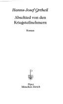 Cover of: Abschied von den Kriegsteilnehmern by Hanns-Josef Ortheil