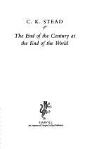 Cover of: The end of the century at the end of the world
