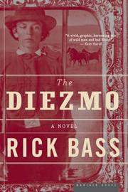 Cover of: The Diezmo by Rick Bass, Rick Bass