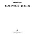 Cover of: Tarnowskie judaica
