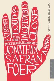 Cover of: Extremely Loud and Incredibly Close by Jonathan Safran Foer
