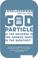 Cover of: The God Particle
