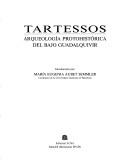 Cover of: Tartessos by introducción por María Eugenia Aubet Semmler.