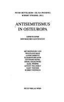 Cover of: Antisemitismus in Osteuropa by Peter Bettelheim, Silvia Prohinig, Robert Streibel (Hg.). ; mit Beiträgen von Wolfgang Benz ... [et al.].